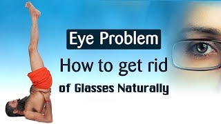 Remove Eye Glasses Naturally  Swami Ramdev [upl. by Britton]