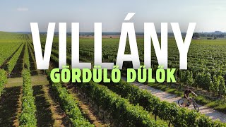 Villány  Gördülő dűlők  élménybringatúra [upl. by Whiting]