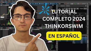 Cómo Utilizar Thinkorswim 2024  Tutorial COMPLETO Fácil y Rápido [upl. by Erleena]