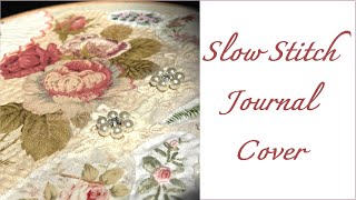 Ep 111 a slow stitch journal cover [upl. by Liza]