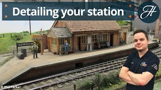 Detailing your stations in OO gauge  beginners guide [upl. by Sulihpoeht740]