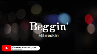 Beggin lyrics [upl. by Calvo917]