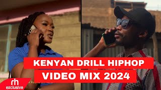 KENYAN DRILL SONGS VIDEO MIX 2024 FT BURUKLYN BOYZBREEDER MAANDYWAKADINALI BY DJ MARL RH EXCLUSI [upl. by Haela920]