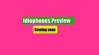 Idiophones Promo Video [upl. by Schoenburg614]