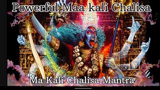 FAST Powerful Maa kali Chalisa Mantra in Hindi kalipuja [upl. by Aisatsana]