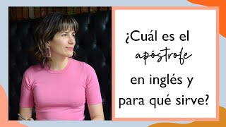 ¿Cuál es el apóstrofe en inglés y para qué sirve [upl. by Cassaundra867]