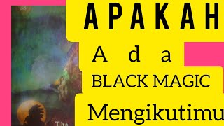 Apakah ada BLACK MAGIC Mengikitimu 🧏‍♀️generalreading tarot [upl. by Anned]