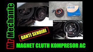 AC TIDAK DINGIN EFEK MAGNET CLUTH GANTI SENDIRI  GAMPANG DAN AMAN [upl. by Noisla36]