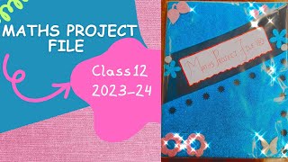 Class 12 Maths Project File 202324  Ncert Activities  CBSE  Radhika project Radhika math [upl. by Eiveneg]