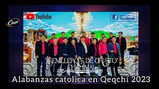 4k Semilleros De Cristo Somos Pecadores Pagina Oficial Alabanzas Catolica En Qeqchi [upl. by Isabeau]