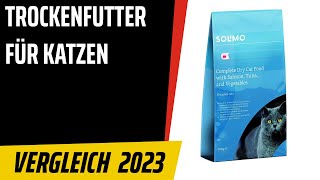 TOP–7 Die besten Trockenfutter für Katzen Test amp Vergleich 2023  Deutsch [upl. by Soigroeg]