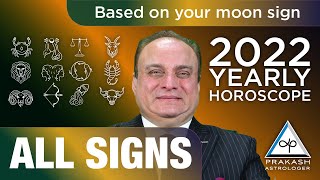 Yearly Horoscopes For 2022  Prakash Astrologer [upl. by Cissiee569]