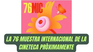 75 MUESTRA CINETECA NACIONAL [upl. by Everett]