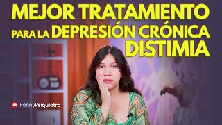 MEJOR TRATAMIENTO DEPRESION CRONICA DISTIMIA [upl. by Ellga688]