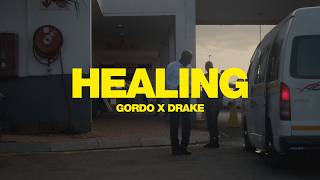 GORDO x Drake  Healing Official Music Video [upl. by Dailey163]