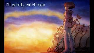 Nausicaa of the Valley of the Wind with lyrics [upl. by Ecyac]