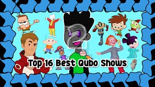 Top 16 Best Qubo Shows 2  EmeraldGuy26 [upl. by Eintroc607]