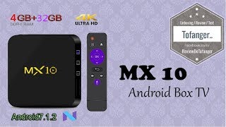 MX10  OTT TV BOX  Android Box TV  Ram 4GB  Rom 32 GB [upl. by Ellatnahc]