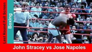 John Stracey England vs Jose Napoles Mexico white trunks Full screen highlights 1975 [upl. by Thill]