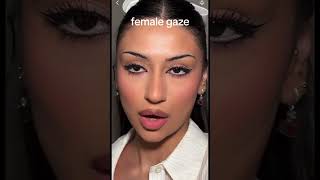 liner for the male gaze vs the female gaze [upl. by Dar]