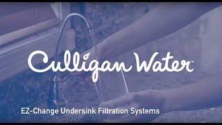 EZChange Undersink Filtration Systems  Culligan [upl. by Martinsen]