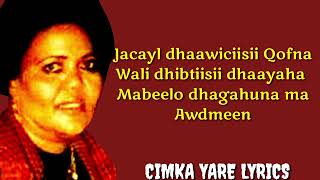 MAGOOL JACAYL DHIIG MALAGU QORAY LYRICSGarmaalNugaal [upl. by Nairret]