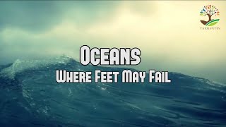 OCEANS Where Feet May Fail 1hour  Hillsong United [upl. by Yenhoj]