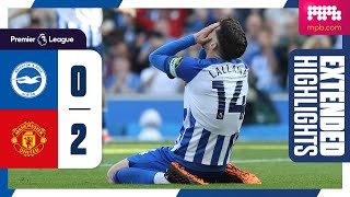 Extended PL Highlights Brighton 0 Man United 2 [upl. by Adah530]