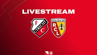 FC Utrecht – RC Lens  LIVE [upl. by Sinclare293]