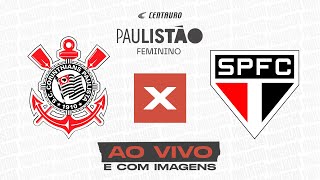 🔴 Corinthians x São Paulo  FINAL  TRANSMISSÃO AO VIVO E COM IMAGENS  PAULISTÃO É NA CENTAURO [upl. by Natasha168]