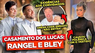 O CASAMENTO COM POLÊMICAS DOS LUCAS RANGEL E BLEY  Diva Depressão [upl. by Navek]