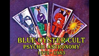 Blue Oyster Cult  Psychic Astronomy 1972  1983 [upl. by Hatnamas]