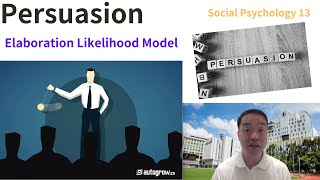 Eng Social Psychology 13 Elaboration Likelihood Model persuasión persuasion [upl. by Everrs790]