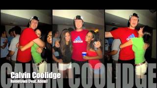 Calvin Coolidge  Hometown Feat Adele REUploaded [upl. by Tonya607]