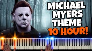 10 HOURS  Michael Myers Theme Song  Halloween Theme 😱🎃🔪 [upl. by Sokairyk771]