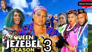 QUEEN JEZEBEL Season 3 New Nollywood Movie Preview  SE2 Recap Rachel Okonkwo What to Expect [upl. by Kenwee18]