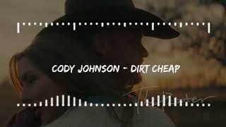 Cody Johnson  Dirt Cheap [upl. by Rosenstein]