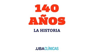 140 años del Clínicas la historia [upl. by Carma]