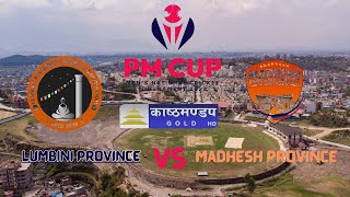 🔴 LIVE  Lumbini Province vs Madhesh Province  PM Cup Mens National Cricket Tournament 2080 [upl. by Adela403]