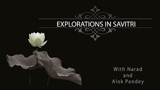 Explorations in Savitri 083 Book 2 Canto 8 pp 225227 [upl. by Aiekan]