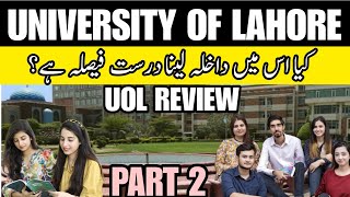 University of Lahore  UOL University Lahore  Is this Right Option   Admission Guidance  Part 2 [upl. by Irovi]