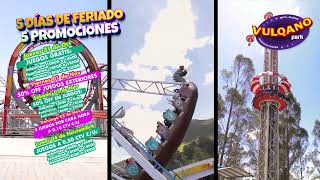 5 DIAS DE FERIADO 5 PROMOSVULQANO PARK [upl. by Hagar641]