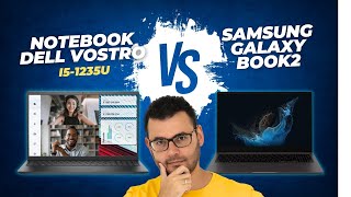 Notebook Dell Vostro vs Samsung Galaxy Book2 i51235u Bônus Dell Inspiron AMD Ryzen 5 5500U [upl. by Bonnice]