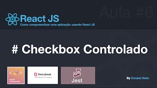 StoryBook  React JS  Checkbox  Como Componentizar sua aplicação Aula 6 [upl. by Anelleh]