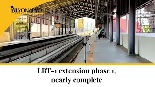 LRT1 extension phase 1 nearly complete  Newsfeed [upl. by Hsotnas]