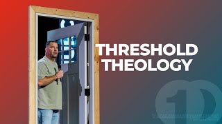 Threshold Theology  Pastor Jesse Lowery [upl. by Nnairek]