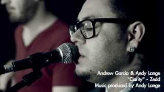 Clarity  Zedd Cover  andrewagarcia [upl. by Hadsall]