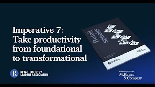 How retailers can take their productivity from foundational to transformational [upl. by Nawaj226]