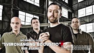 Rise Against Everchanging Acoustic Version Instrumental Cover [upl. by Creamer]