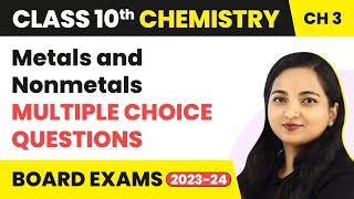 Metals and Nonmetals MCQs With Answers  Class 10 Chemistry Chapter 3 MCQ With Solutions [upl. by Nowad330]